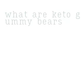 what are keto gummy bears