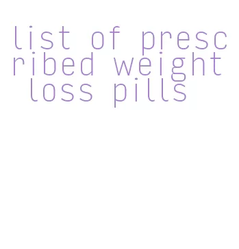 list of prescribed weight loss pills