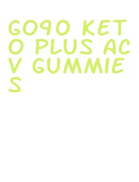 go90 keto plus acv gummies