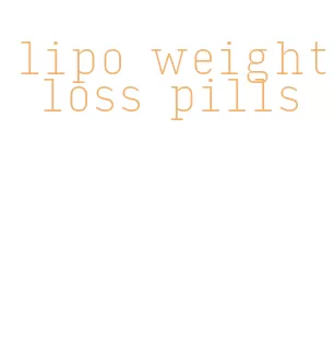 lipo weight loss pills