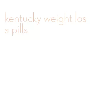 kentucky weight loss pills