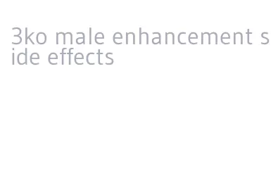 3ko male enhancement side effects