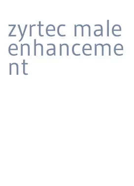 zyrtec male enhancement