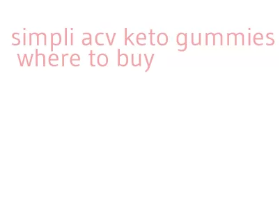 simpli acv keto gummies where to buy