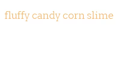 fluffy candy corn slime