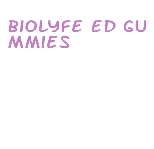 biolyfe ed gummies
