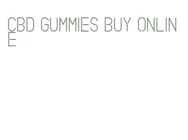 cbd gummies buy online
