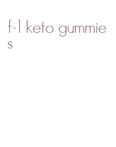 f-1 keto gummies