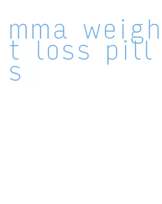 mma weight loss pills