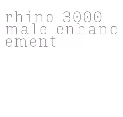 rhino 3000 male enhancement