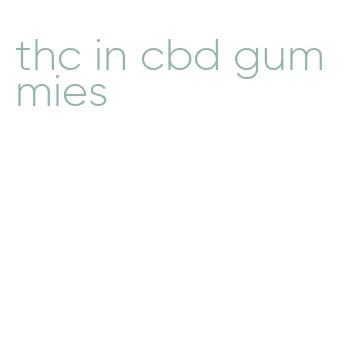 thc in cbd gummies