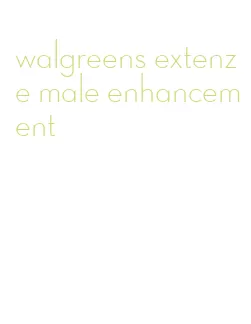walgreens extenze male enhancement