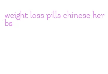 weight loss pills chinese herbs