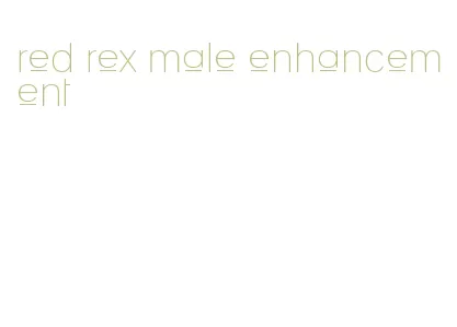 red rex male enhancement