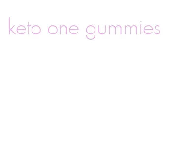 keto one gummies