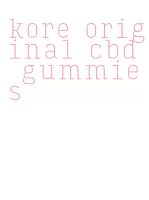 kore original cbd gummies