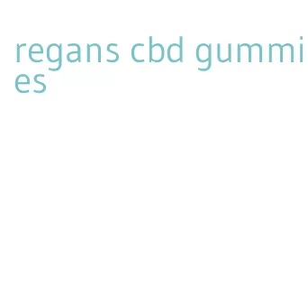 regans cbd gummies