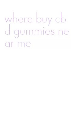 where buy cbd gummies near me