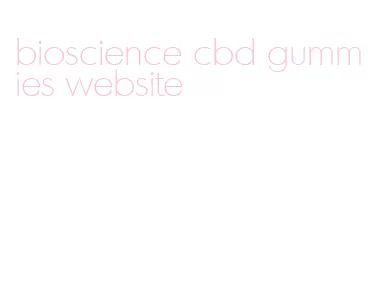 bioscience cbd gummies website