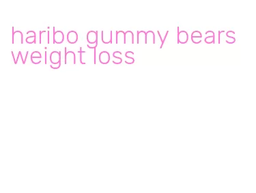 haribo gummy bears weight loss
