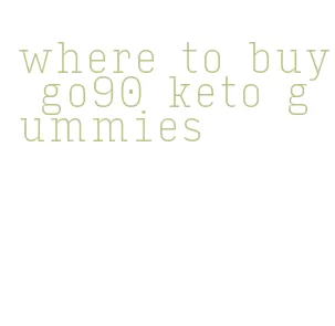 where to buy go90 keto gummies
