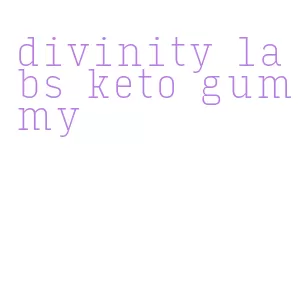 divinity labs keto gummy