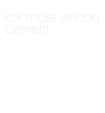 ksx male enhancement
