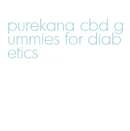 purekana cbd gummies for diabetics