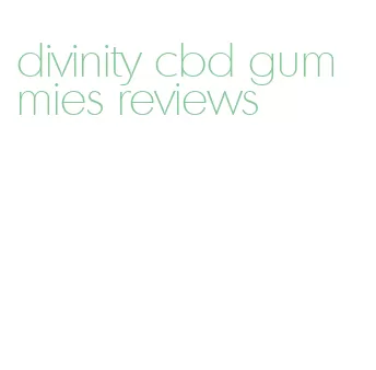 divinity cbd gummies reviews