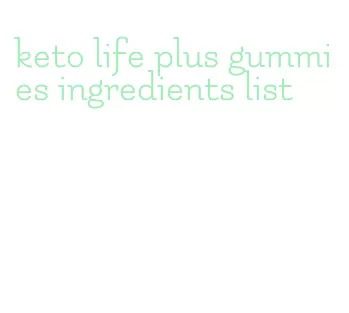 keto life plus gummies ingredients list