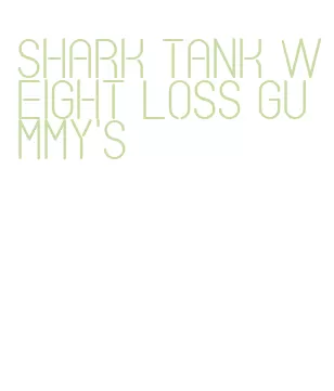 shark tank weight loss gummy's