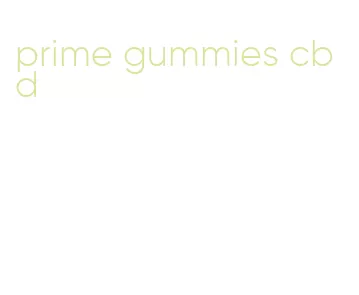 prime gummies cbd