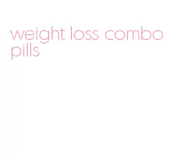 weight loss combo pills