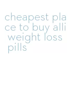 cheapest place to buy alli weight loss pills