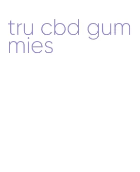 tru cbd gummies