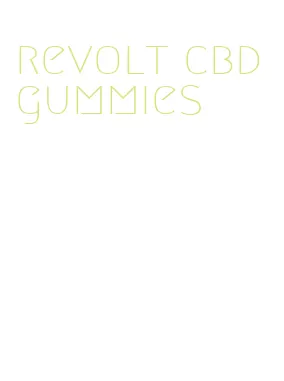 revolt cbd gummies