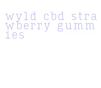wyld cbd strawberry gummies