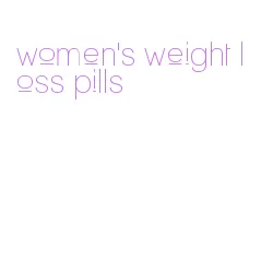 women's weight loss pills