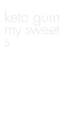 keto gummy sweets