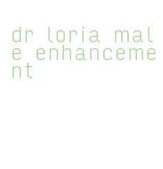 dr loria male enhancement