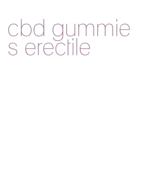 cbd gummies erectile