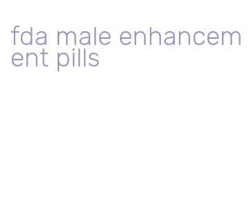 fda male enhancement pills