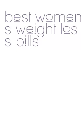 best womens weight loss pills