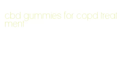 cbd gummies for copd treatment