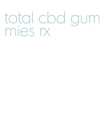 total cbd gummies rx