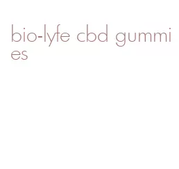 bio-lyfe cbd gummies