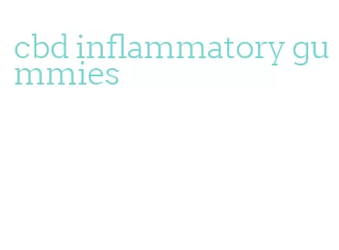 cbd inflammatory gummies