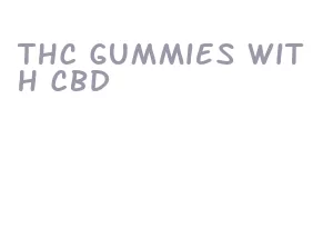 thc gummies with cbd