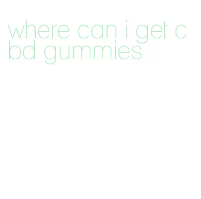 where can i get cbd gummies