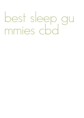 best sleep gummies cbd